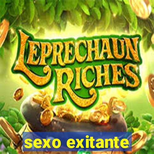 sexo exitante